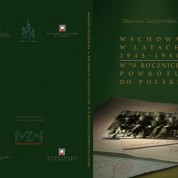 Promocja publikacji autorstwa Barbary Ratajewskiej Wschowa w latach 1945-1959. W 70. rocznicę powrotu do Polski